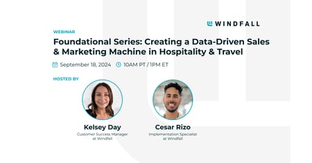 Foundational Series: Creating a Data-Driven Sales & Marketing Machine in Hospitality & Travel 